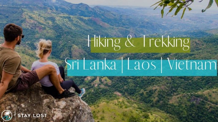 Sri Lanka - Laos - Vietnam | Hiking & Trekking